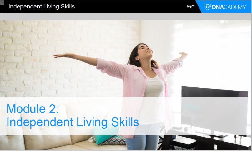 A young woman spread her arms open with her head held high in her living room. The words Module 2 Independent Living Skills appear in a banner below.