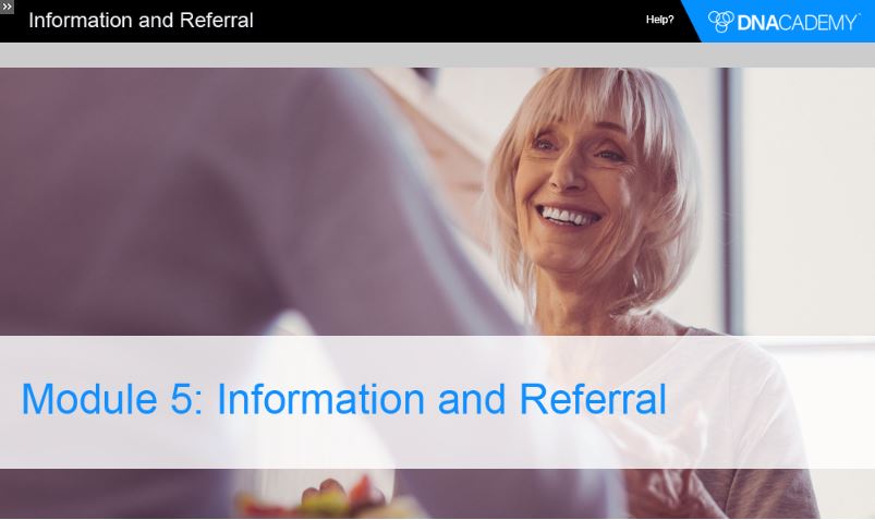 A woman smiles as she looks at someone. The words Module 5 Information and Referral appear in a banner.